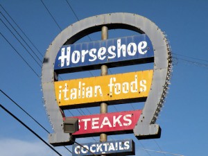 Horseshoe Restaurant and Lounge sign / Photo by Roger Starkey